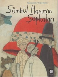 Sümbül Hanım`ın Şapkaları - 1