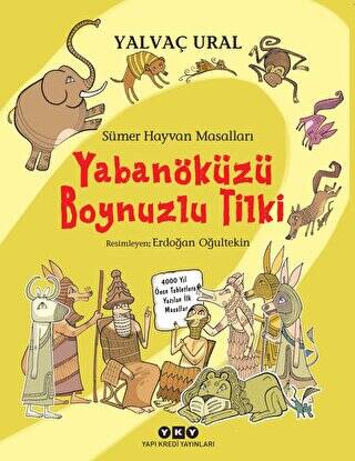 Sümer Hayvan Masalları - Yabanöküzü Boynuzlu Tilki - 1