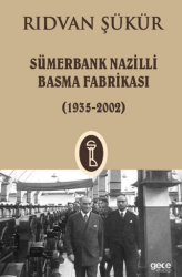 Sümerbank Nazilli Basma Fabrikası 1935 - 2002 - Gece Kitaplığı