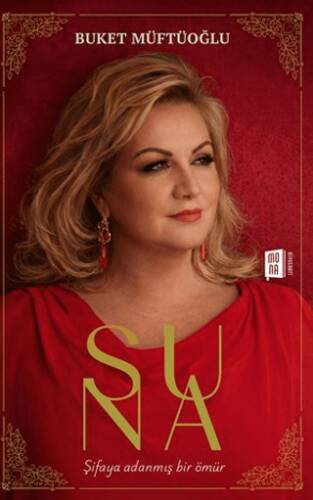 Suna - Şifaya Adanmış Bir Ömür - 1