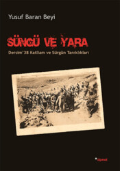 Süngü ve Yara - 1