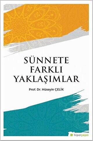 Sünnete Farklı Yaklaşımlar - 1