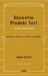 Sünnetin Dindeki Yeri - Sünnet Müdafaası - 1