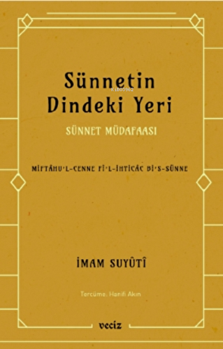 Sünnetin Dindeki Yeri - Sünnet Müdafaası - 1