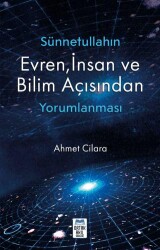 Sünnetullahın Evren, İnsan ve Bilim - 1