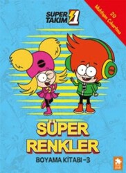 Süper 1 Takım: Süper Renkler Boyama Kitabı - 3 - Eksik Parça Yayınları