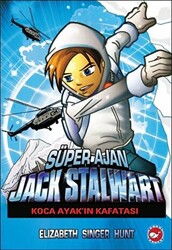 Süper Ajan Jack Stalwart - 13 : Koca Ayak`ın Kafatası - 1