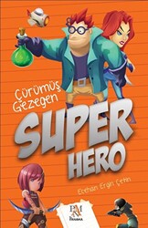 Süper Hero: Çürümüş Gezegen - 1