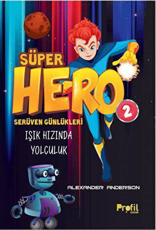 Süper Hero Işık Hızında Yolculuk - 1