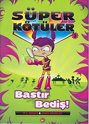 Süper Kötüler 3 Bastır Bediş - 1