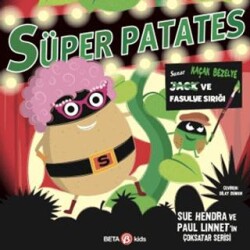 Süper Patates Jack ve Fasulye Sırığı - Beta Kids