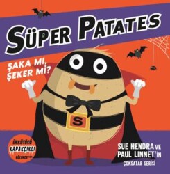 Süper Patates - Şaka Mı Şeker Mi? Kapakçıklı Eğlence - Beta Kids
