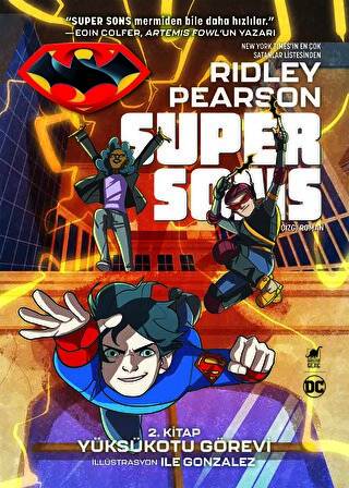 Süper Sons - 2. Kitap Yüksükotu Görevi - 1