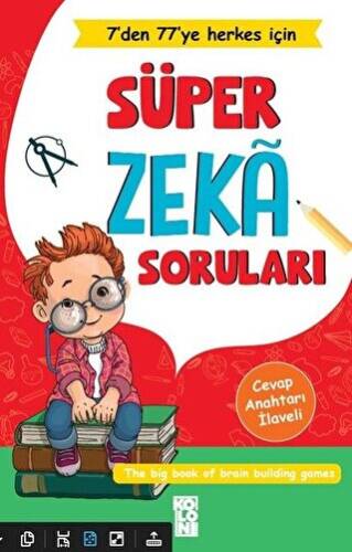 Süper Zeka Soruları - 7`den 77`ye Herkes İçin - 1