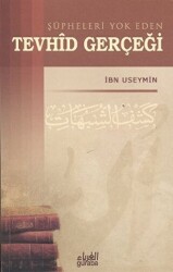 Şüpheleri Yok Eden Tevhid Gerçeği - Guraba Yayınları