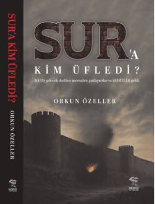 Sur’a Kim Üfledi - 1