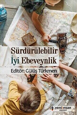 Sürdürülebilir İyi Ebeveynlik - 1