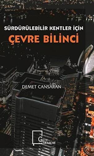 Sürdürülebilir Kentler İçin Çevre Bilinci - 1