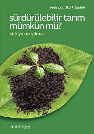 Sürdürülebilir Tarım Mümkün Mü? - 1