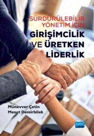 Sürdürülebilir Yönetim İçin Girişimcilik Ve Üretken Liderlik - 1