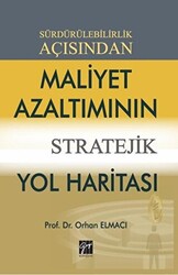 Sürdürülebilirlik Açısından Maliyet Azaltımının Stratejik Yol Haritası - 1