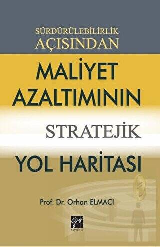 Sürdürülebilirlik Açısından Maliyet Azaltımının Stratejik Yol Haritası - 1