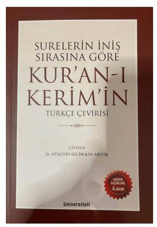 Surelerin İniş Sırasına Göre Kur’an-ı Kerim’in Türkçe Çevirisi - 1