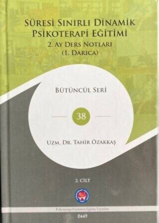 Süresi Sınırlı Dinamik Psikoterapi Eğitimi - 2. Ay Ders Notları - 1