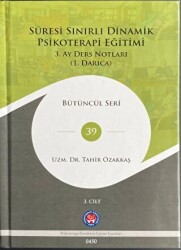Süresi Sınırlı Dinamik Psikoterapi Eğitimi - 3. Ay Ders Notları - 1