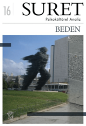 Suret Sayı: 16 Psikokültürel Analiz - Beden - Suret Dergisi