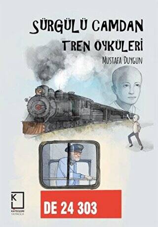 Sürgülü Camdan Tren Öyküleri - 1