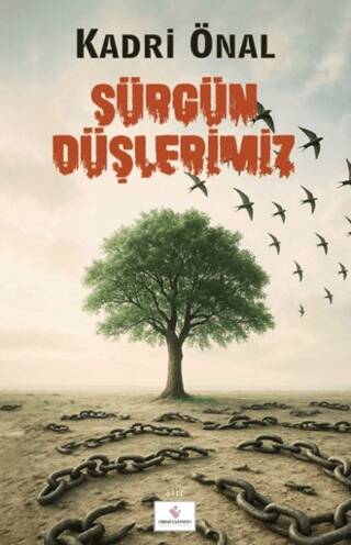 Sürgün Düşlerimiz - 1