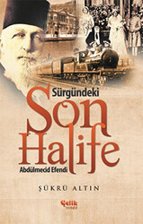 Sürgündeki Son Halife Abdülmecid Efendi - 1