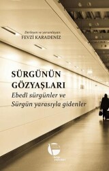 Sürgünün Gözyaşları - 1