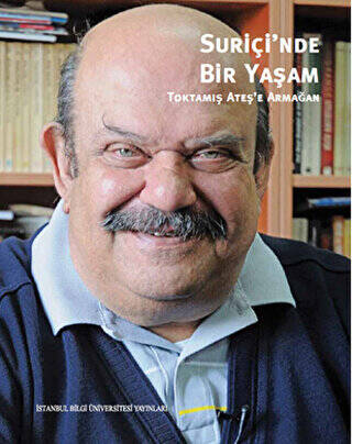 Suriçi’nde Bir Yaşam : Toktamış Ateş’e Armağan - 1