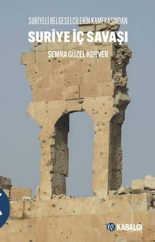 Suri̇ye İç Savaşı Suriyeli Belgeselcilerin Kamerasından - 1