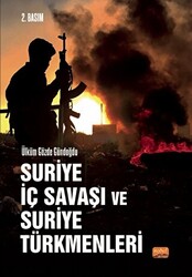 Suriye İç Savaşı ve Suriye Türkmenleri - 1