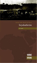 Suriye, Irak, Necid ve Hicaz Seyahatlerim - 1