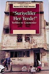 ``Suriyeliler Her Yerde!`` - İletişim Yayınevi