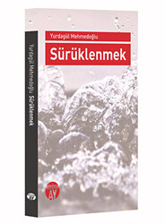 Sürüklenmek - 1