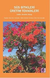 Süs Bitkileri Üretim Teknikleri - Efil Yayınevi