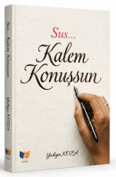 Sus Kalem Konuşsun - Ateş Yayınları