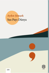 Sus Payı Dünya - Mask Yayınları