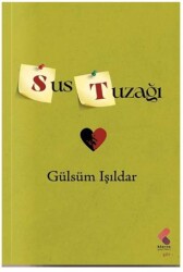 Sus Tuzağı - 1