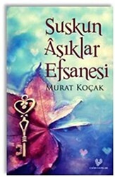 Suskun Aşıklar Efsanesi - 1