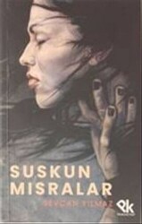 Suskun Mısralar - 1