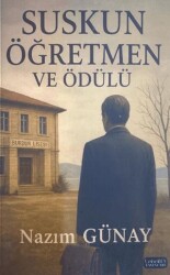 Suskun Öğretmen ve Ödülü - Çakabey Yayınları