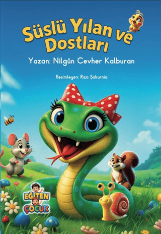Süslü Yılan ve Dostları - 1