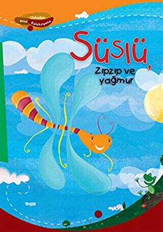 Süslü Zıpzıp ve Yağmur - 1