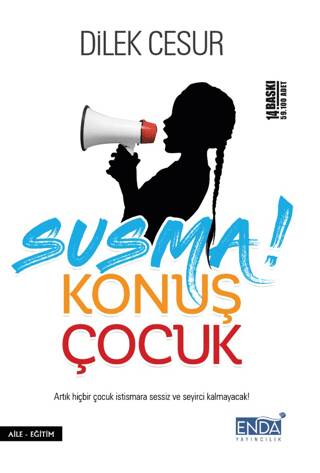 Susma Konuş Çocuk - 1